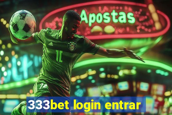 333bet login entrar